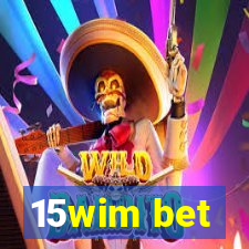 15wim bet